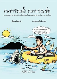 Curriculì Curriculà: Una guida utile e divertente alla compilazione del curriculum