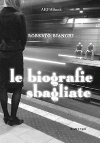 Le biografie sbagliate