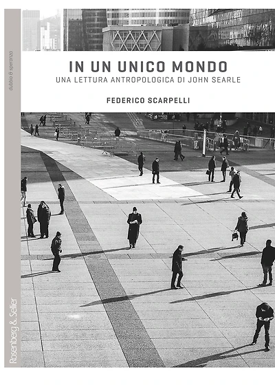 In un unico mondo: Una lettura antropologica di John Searle