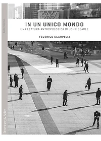In un unico mondo: Una lettura antropologica di John Searle
