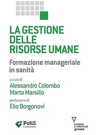 La gestione delle risorse umane. Formazione manageriale in sanità