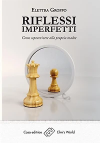 Riflessi imperfetti: Come sopravvivere alla propria madre