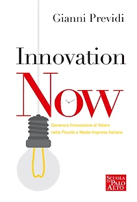 INNOVATION NOW: Generare Innovazione di Valore nelle Piccole e Medie Imprese