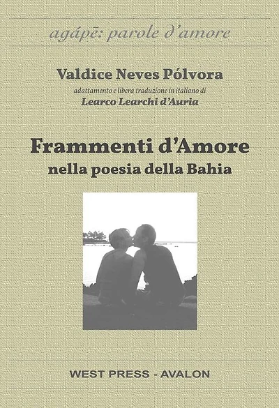 Frammenti d'amore nella poesia della Bahia (Fragmentos de amor na poesia da Bahia)