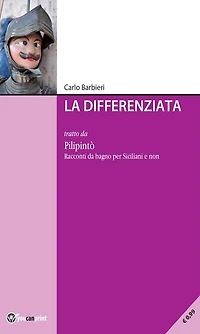 La differenziata: tratto da Pilipintò. Racconti Siciliani da Bagno per Siciliani e non