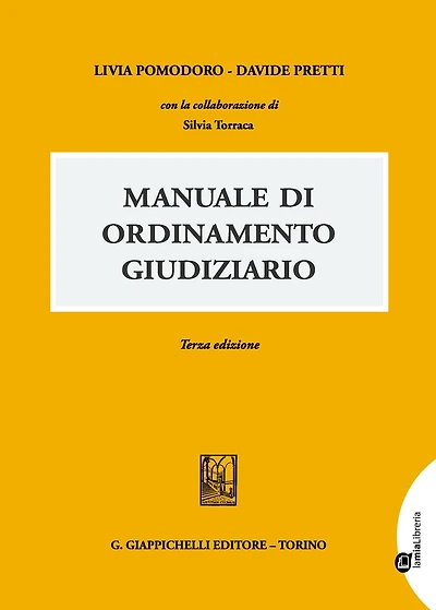 Manuale Ordinamento Giudiziario: Terza edizione