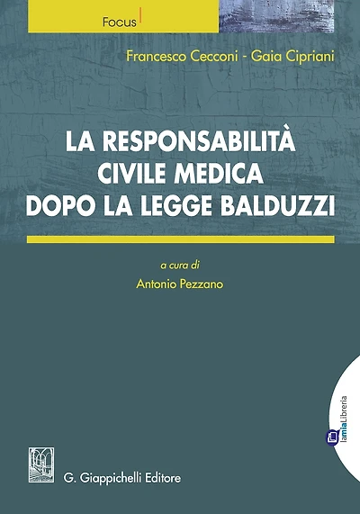 La responsabilità civile medica dopo la legge Balduzzi