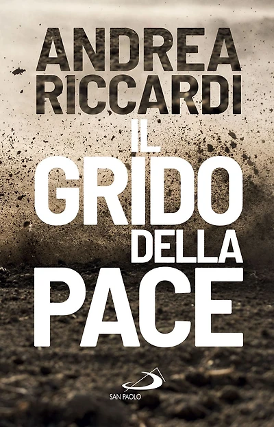Il grido della pace: Perché è necessario ascoltarlo