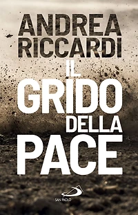 Il grido della pace: Perché è necessario ascoltarlo