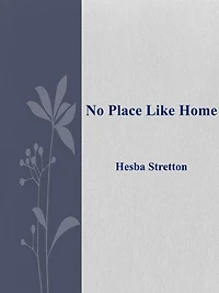 "No Place Like Home"