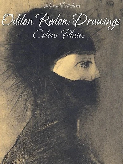Odilon Redon: Drawings Colour Plates