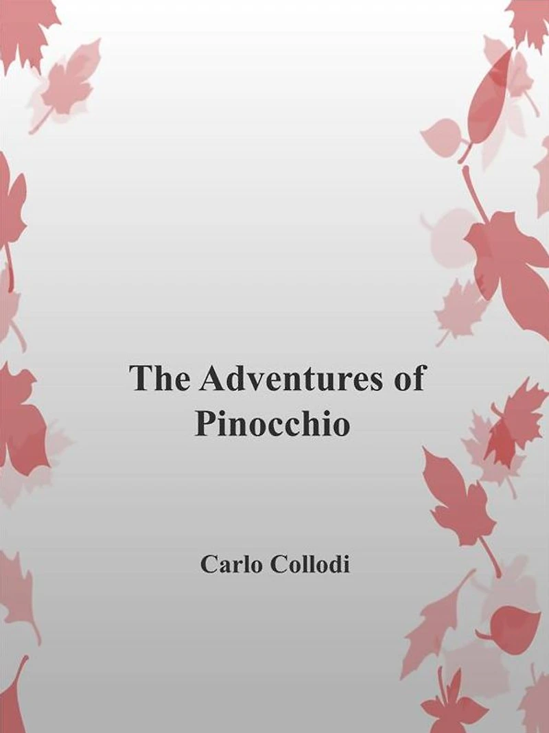 The Adventures of Pinocchio (Illustrated)