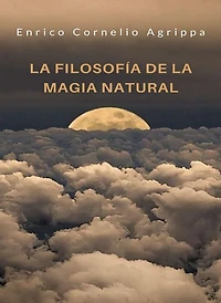 La filosofía de la magia natural (traducido)