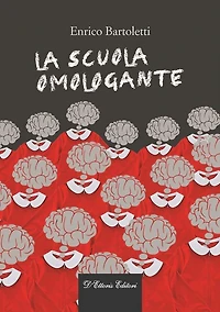 La scuola omologante