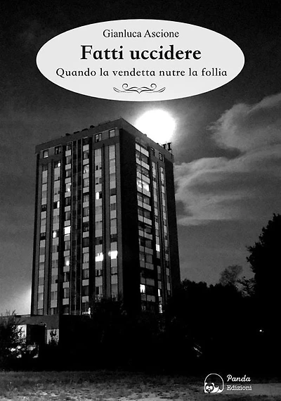 Fatti uccidere: Quando la vendetta nutre la follia