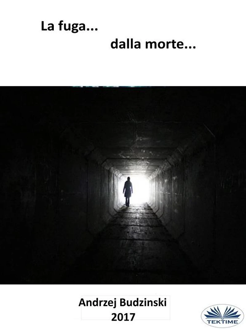 La fuga dalla morte...
