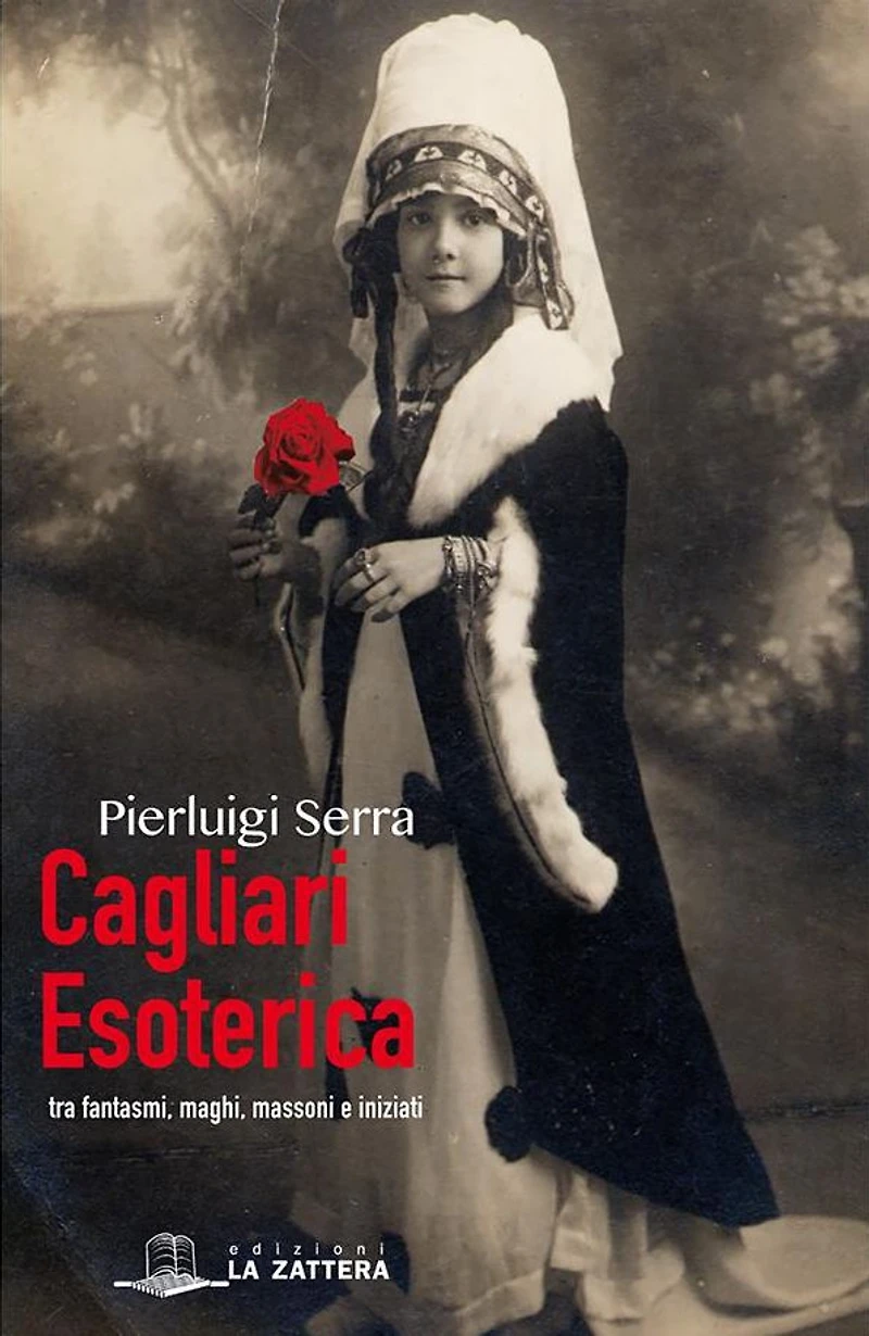 Cagliari esoterica: Tra fantasmi, maghi, massoni e iniziati