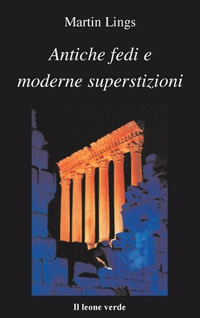 Antiche fedi e moderne superstizioni