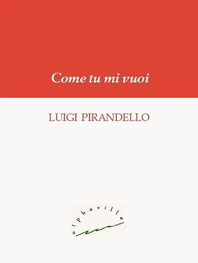 Come tu mi vuoi