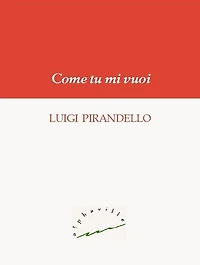Come tu mi vuoi