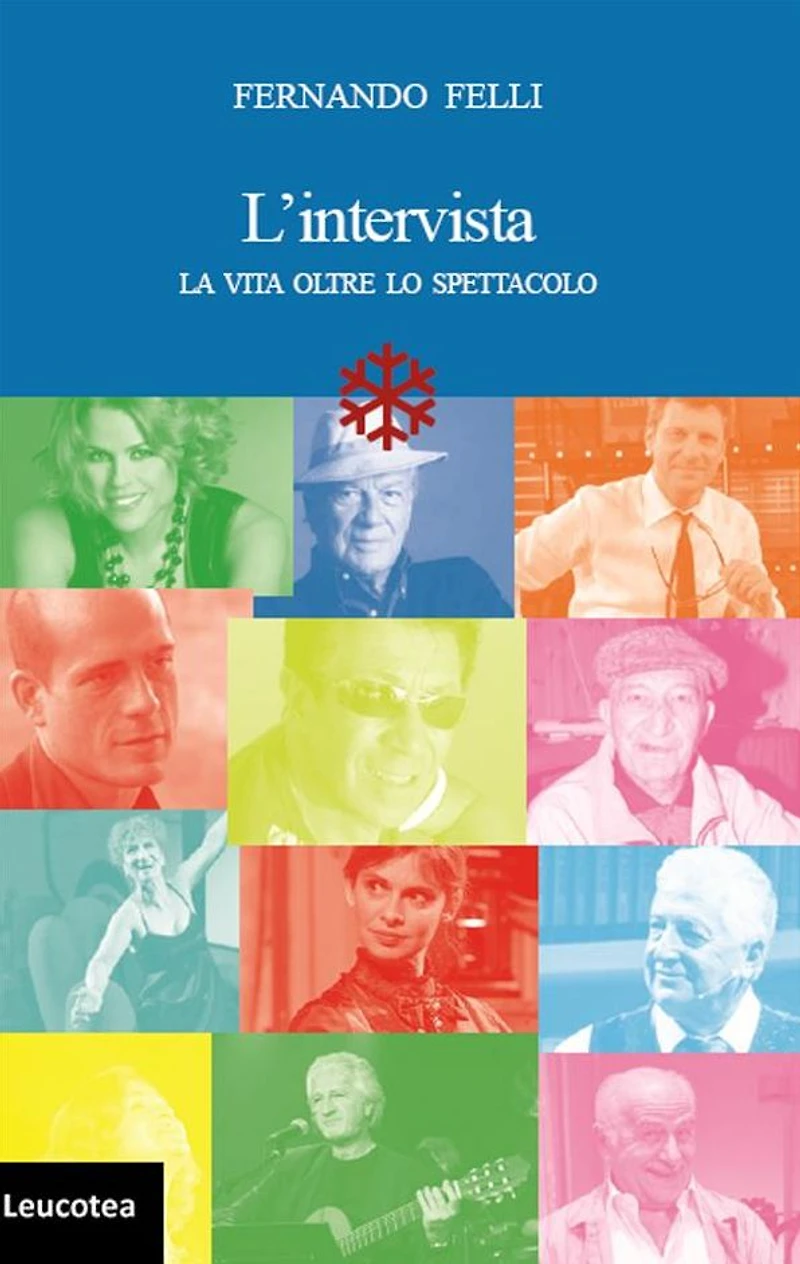 L'intervista. La vita oltre lo spettacolo