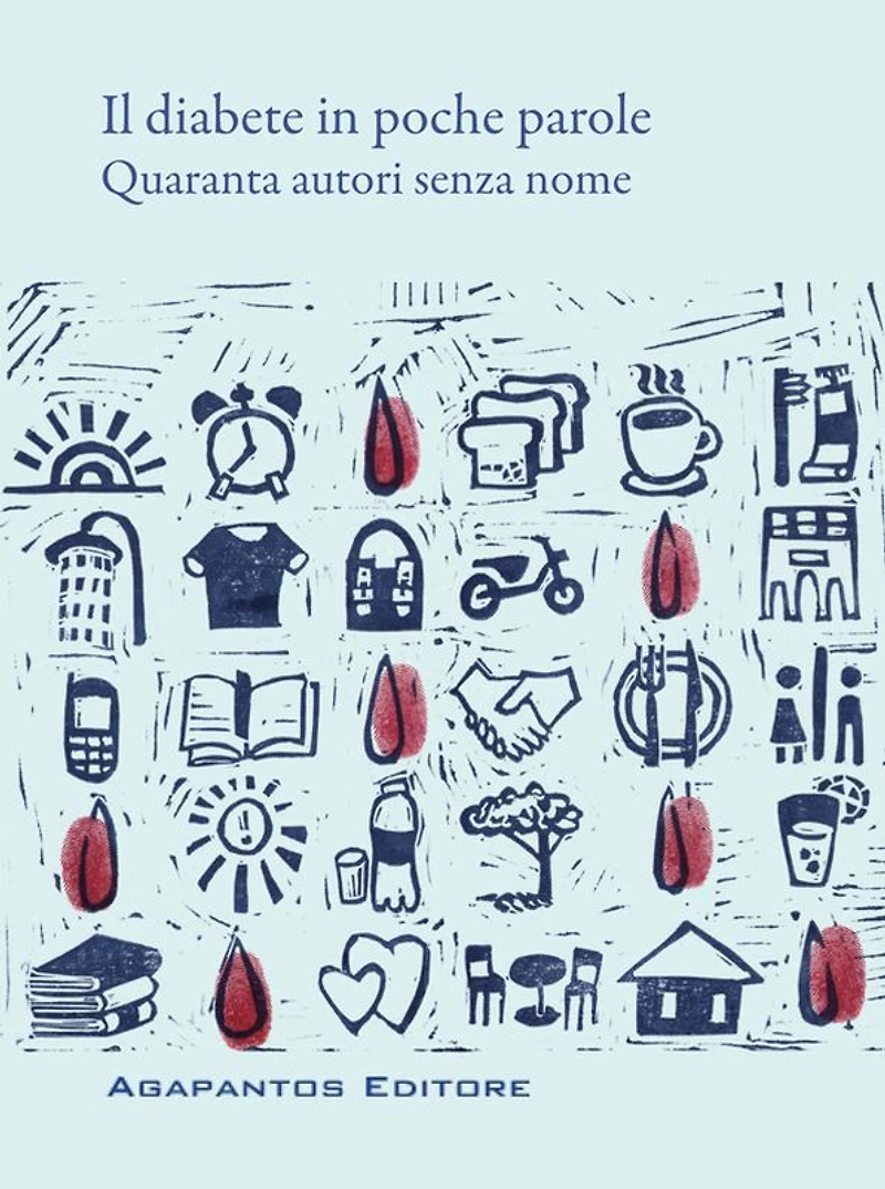 Il diabete in poche parole: Quaranta autori senza nome