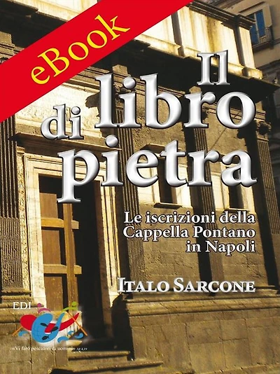 Il libro di pietra: Le iscrizioni della Cappella Pontano in Napoli