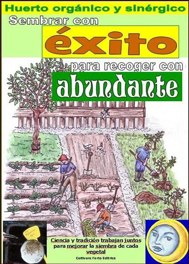 Sembrar con éxito para recoger con abundante