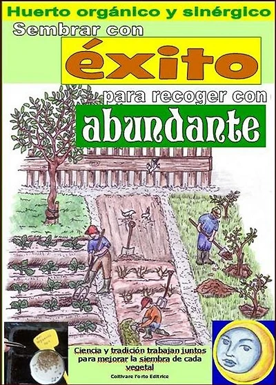Sembrar con éxito para recoger con abundante