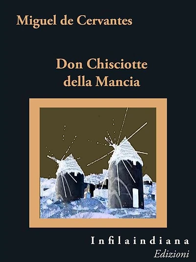 Don Chisciotte della Mancia (Con l'aggiunta delle Novelle)
