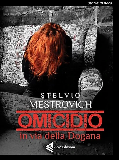 Omicidio in via della Dogana