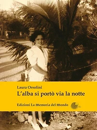 L'alba si portò via la notte