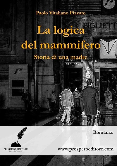 La logica del mammifero: Storia di una madre