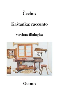 Kastanka: racconto: versione filologica a cura di Bruno Osimo
