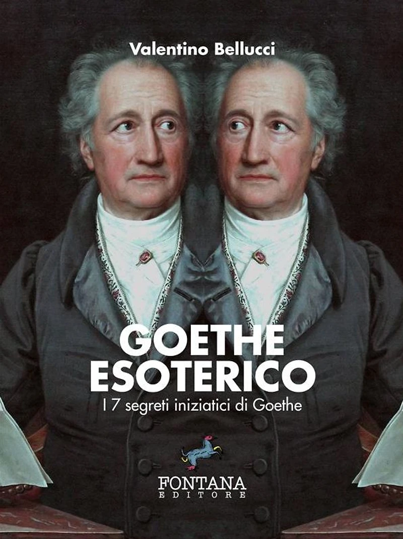Goethe Esoterico: I 7 segreti iniziatici di Goethe