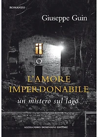L'amore imperdonabile: un mistero sul lago