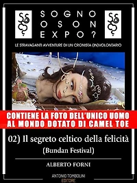 Sogno o son Expo?- 02 Il segreto celtico della felicità
