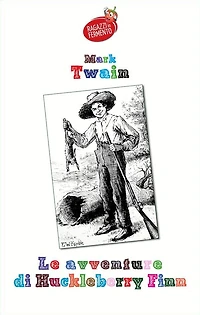 Le avventure di Huckleberry Finn