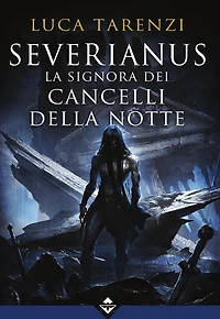 Severianus - La signora dei cancelli della notte