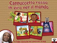 Cappuccetto Rosso in giro per il mondo con fata Kelly: Le fiabe classiche per diventare grandi