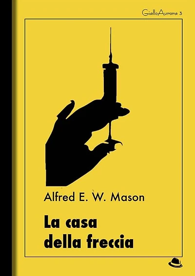 La casa della freccia (Il Giallo Mondadori)