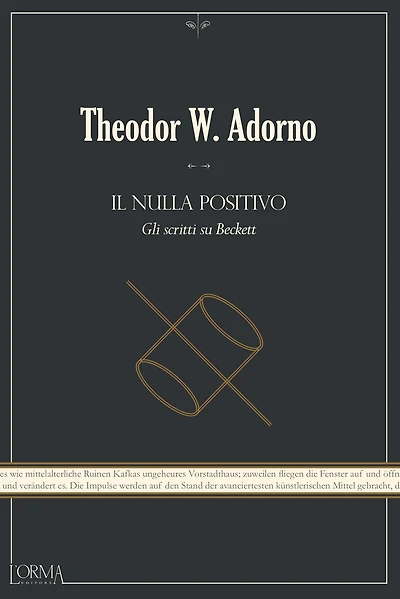 Il nulla positivo: Gli scritti su Beckett