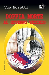 Doppia morte al Governo Vecchio