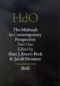 The Mishnah in Contemporary Perspective: Part One