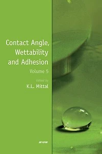 Contact Angle, Wettability and Adhesion, Volume 5