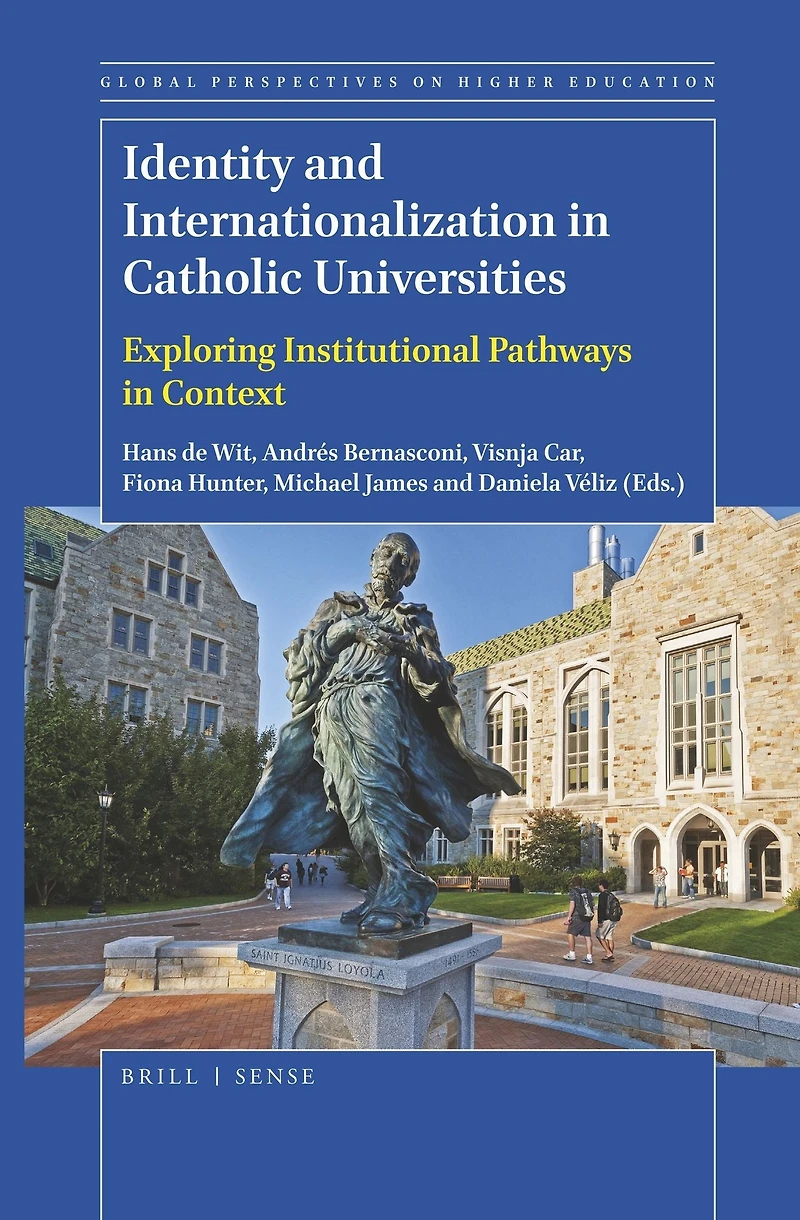 Identity and Internationalization Catholic Universities: Exploring Institutional Pathways Context