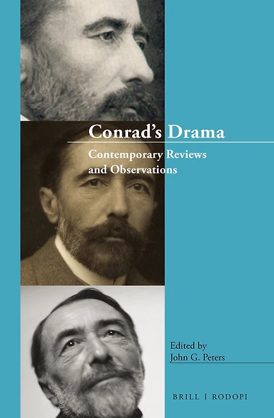 Conrad's Drama: Contemporary Reviews and Observations
