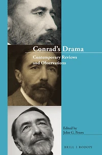 Conrad's Drama: Contemporary Reviews and Observations