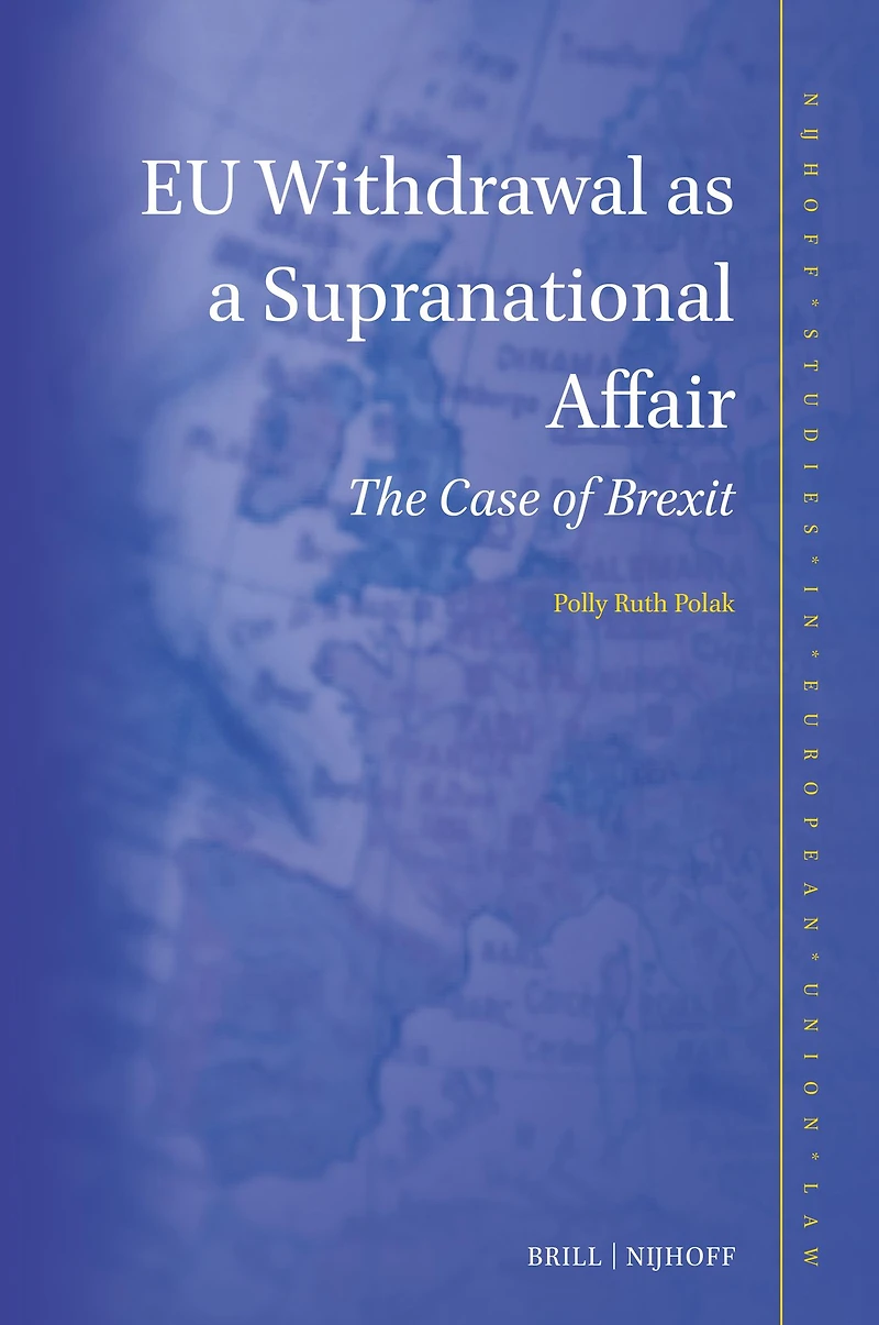 EU Withdrawal as a Supranational Affair: The Case of Brexit