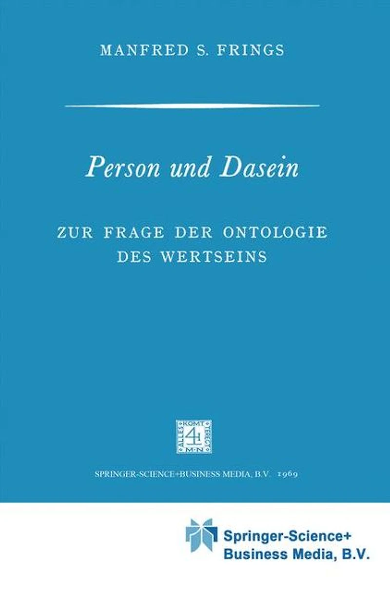 Person und Dasein: Zur Frage der Ontologie des Wertseins